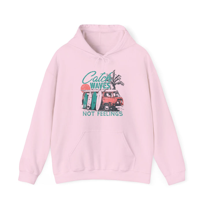 Catch Waves Not Feelings - Unisex Heavy Blend™ Hooded Sweatshirt