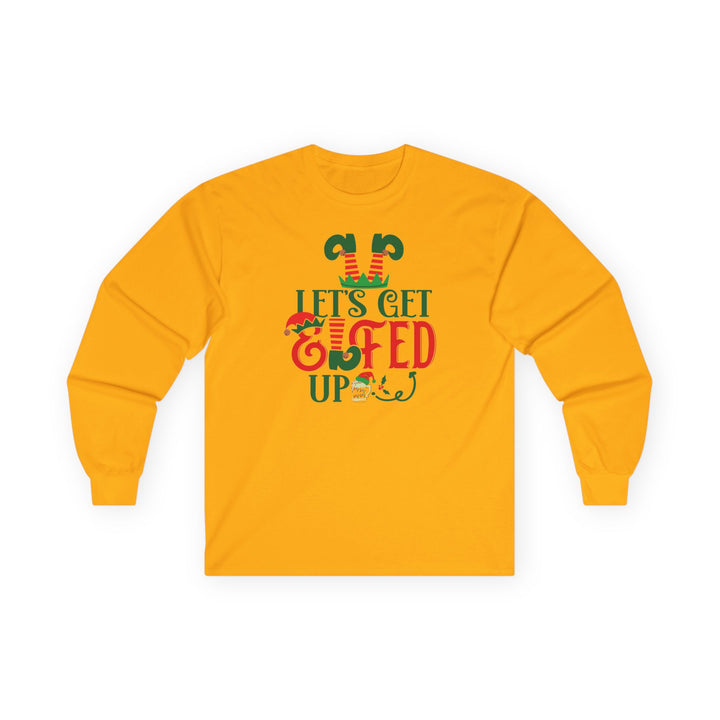Let's Get Elfed Up - Unisex Ultra Cotton Long Sleeve Tee