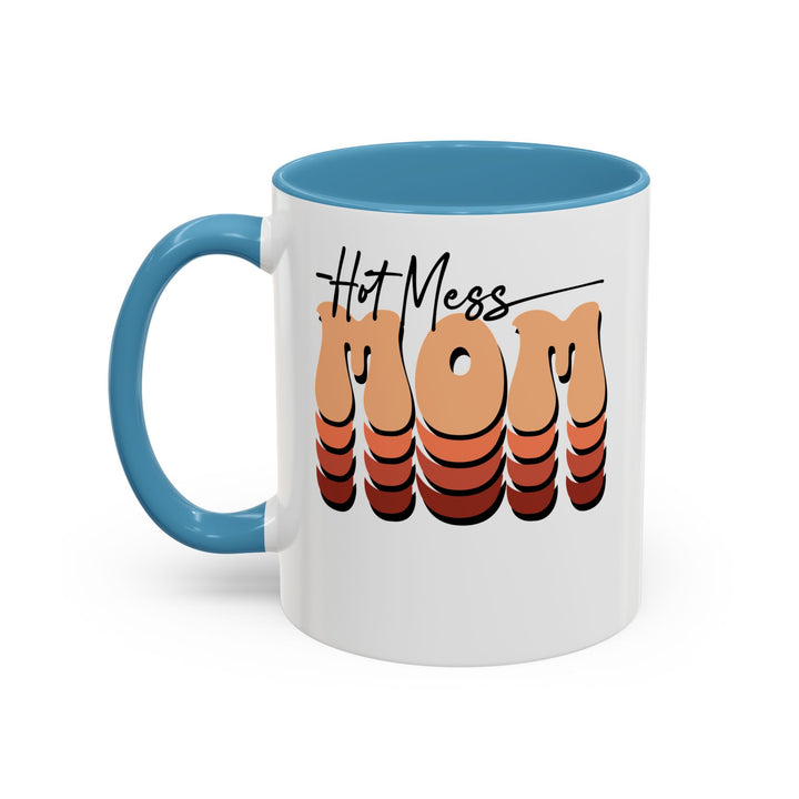 Hot Mess Mom - Accent Coffee Mug (11, 15oz)