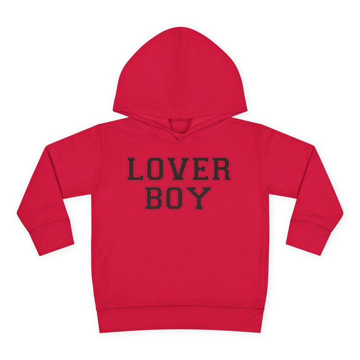 Lover Boy - Toddler Pullover Fleece Hoodie