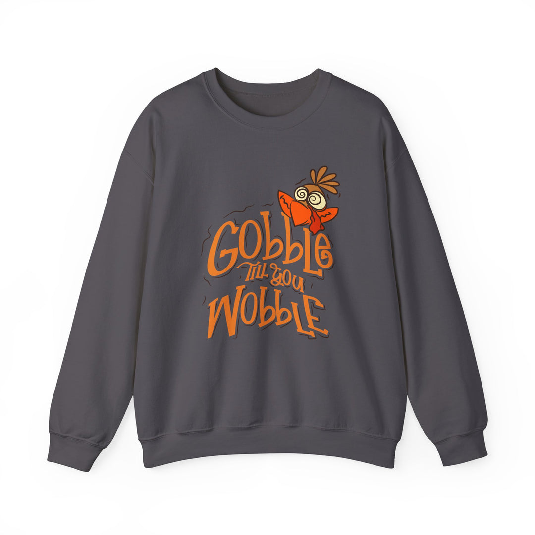 Gobble Till You Wobble - Unisex Heavy Blend™ Crewneck Sweatshirt