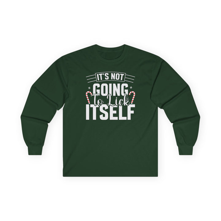 It's Not Going To Lick Itself - Unisex Ultra Cotton Long Sleeve Tee