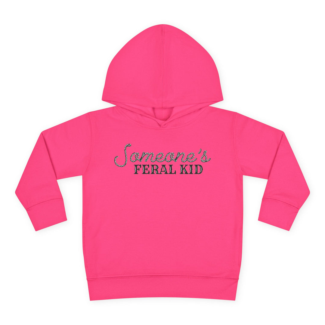 Someone's Feral Kid - Toddler Pullover Fleece Hoodie
