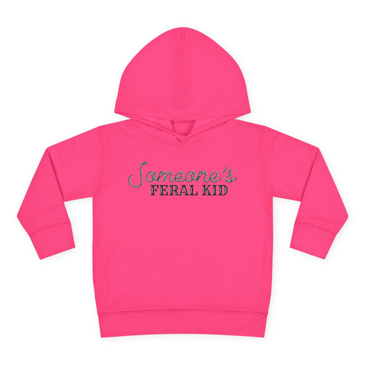 Someone's Feral Kid - Toddler Pullover Fleece Hoodie