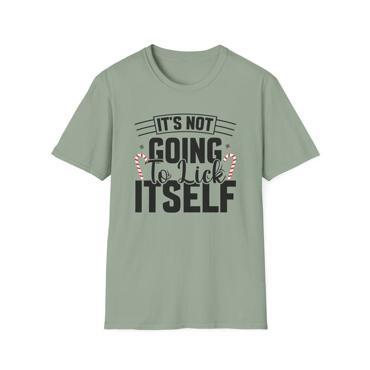 It's Not Going To Lick Itself - Unisex Softstyle T-Shirt