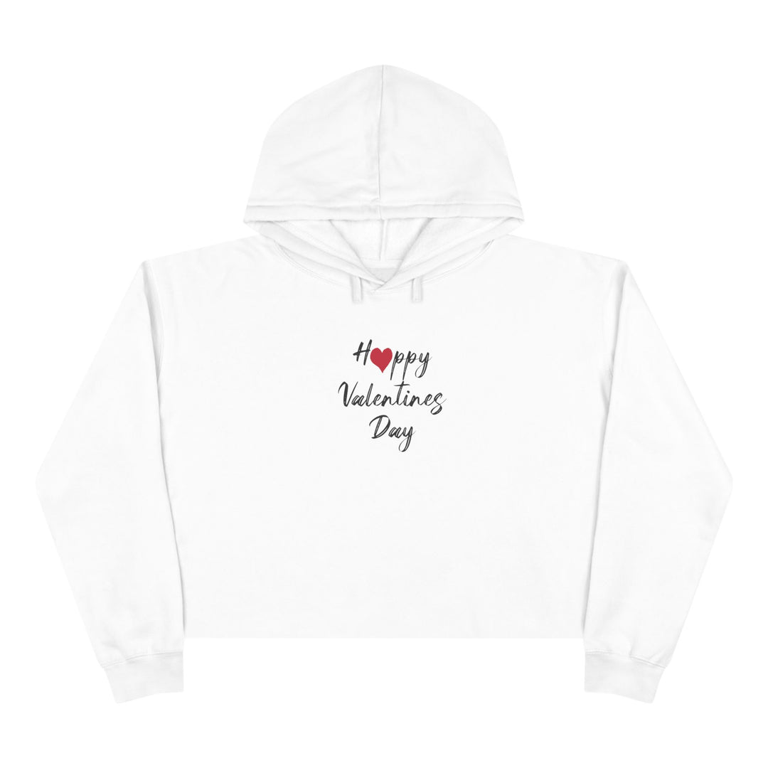 Happy Valentines Day - Crop Hoodie