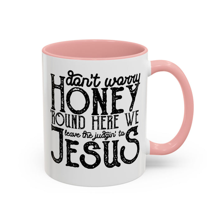 Judgin To Jesus - Accent Coffee Mug (11, 15oz)