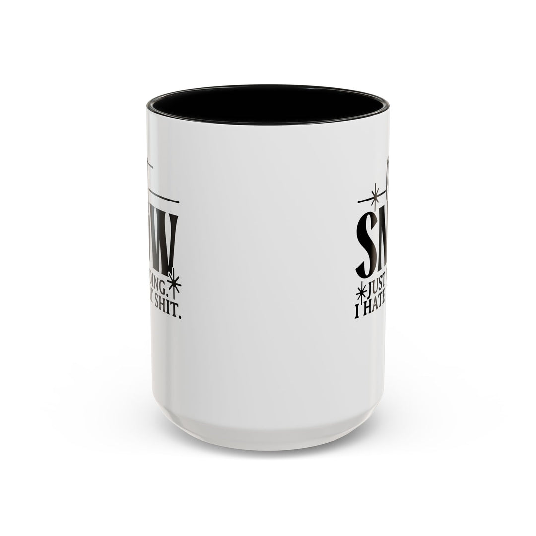 Let It Snow - Accent Coffee Mug (11, 15oz)