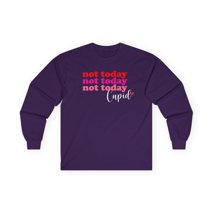 Not Today Cupid - Unisex Ultra Cotton Long Sleeve Tee