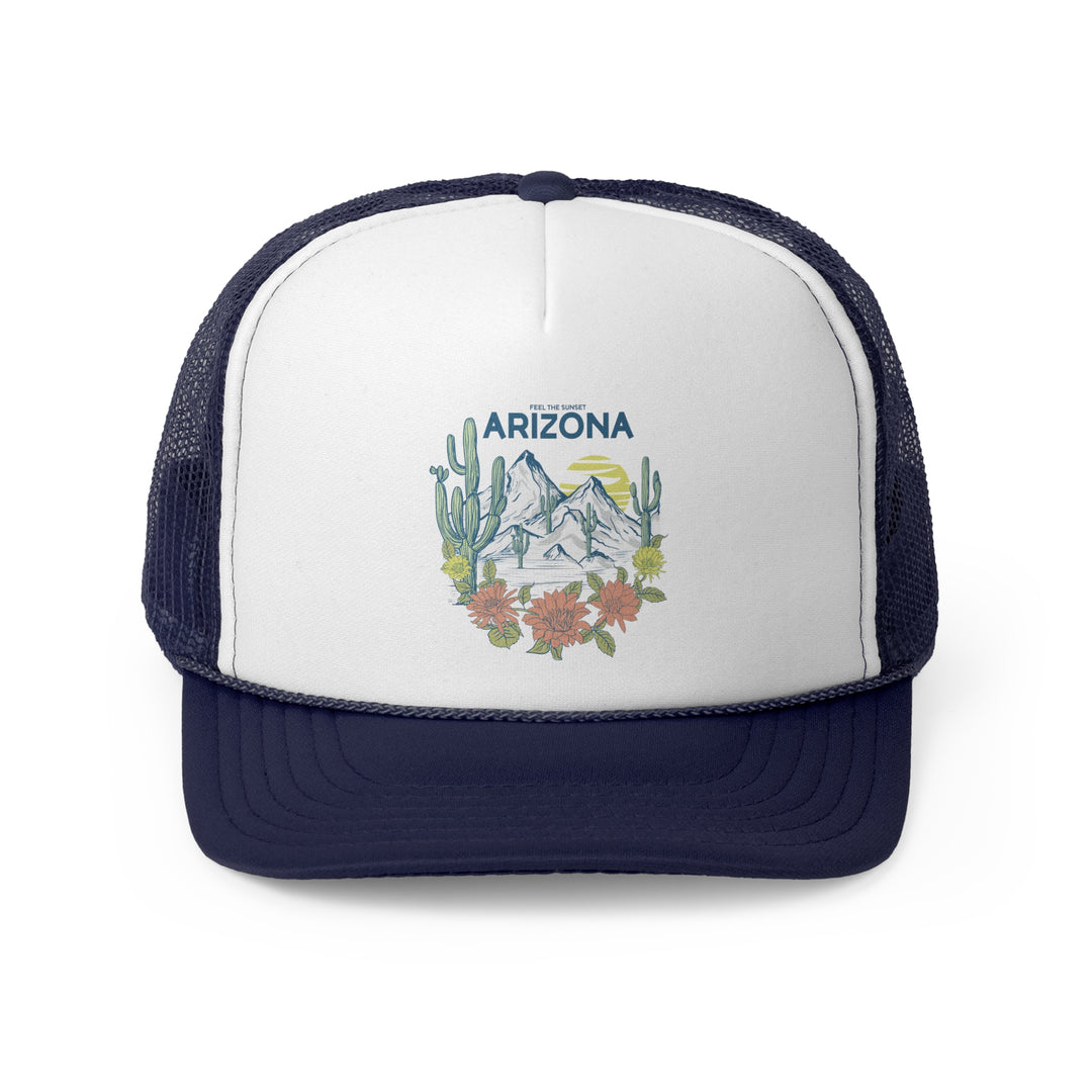 Feel The Sunset Arizona - Foam Trucker Caps