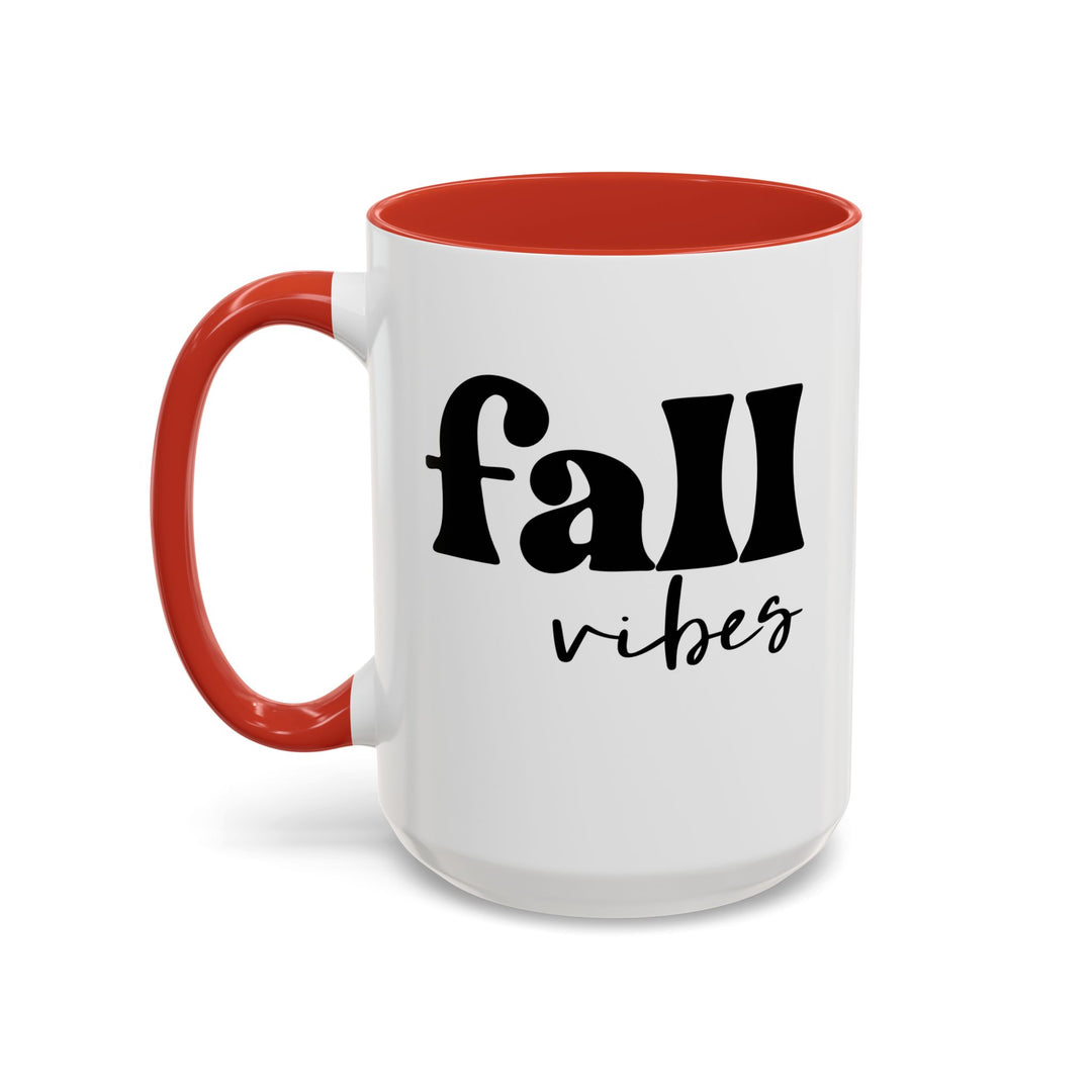 Fall Vibes - Accent Coffee Mug (11, 15oz)