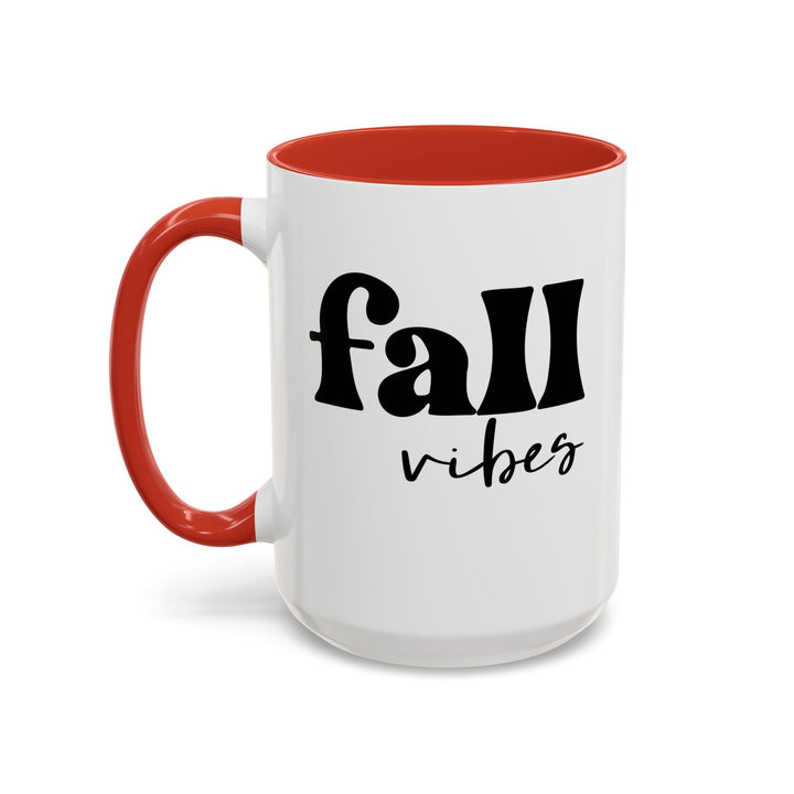 Fall Vibes - Accent Coffee Mug (11, 15oz)