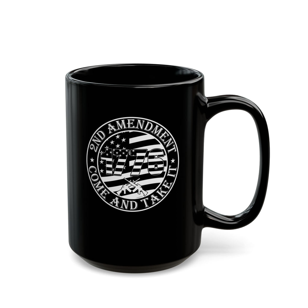 Come And Take It - Black Mug (11oz, 15oz)