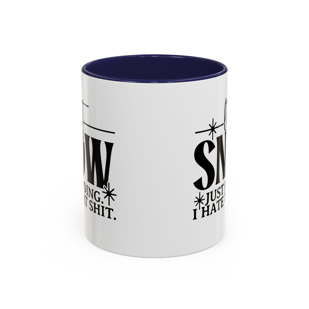 Let It Snow - Accent Coffee Mug (11, 15oz)