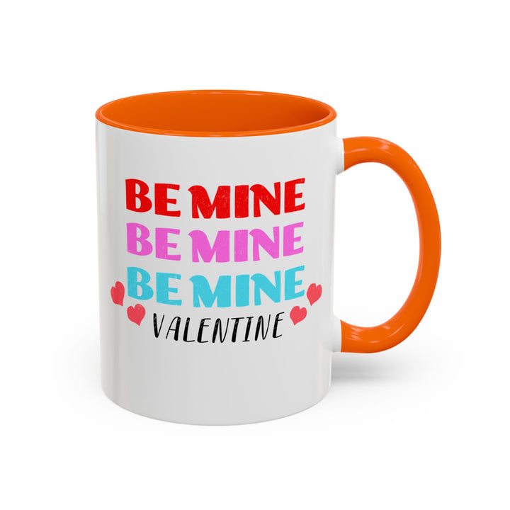 Be Mine Valentine - Accent Coffee Mug (11, 15oz)