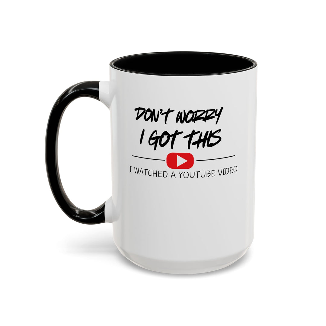 Don't Worry - Accent Coffee Mug (11, 15oz)