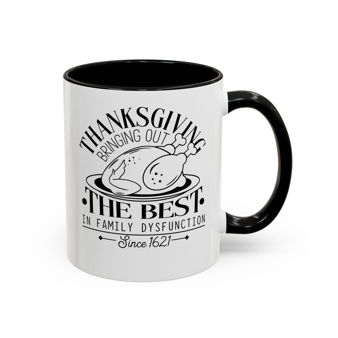 Family Dysfunction - Accent Coffee Mug (11, 15oz)