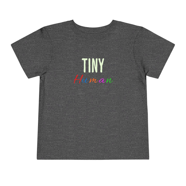 Tiny Human - Toddler Short Sleeve Tee