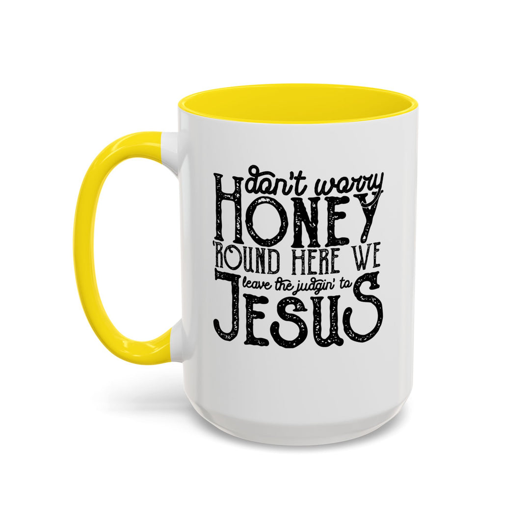 Judgin To Jesus - Accent Coffee Mug (11, 15oz)