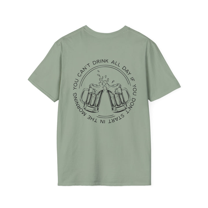 Can't Drink All Day - Unisex Softstyle T-Shirt