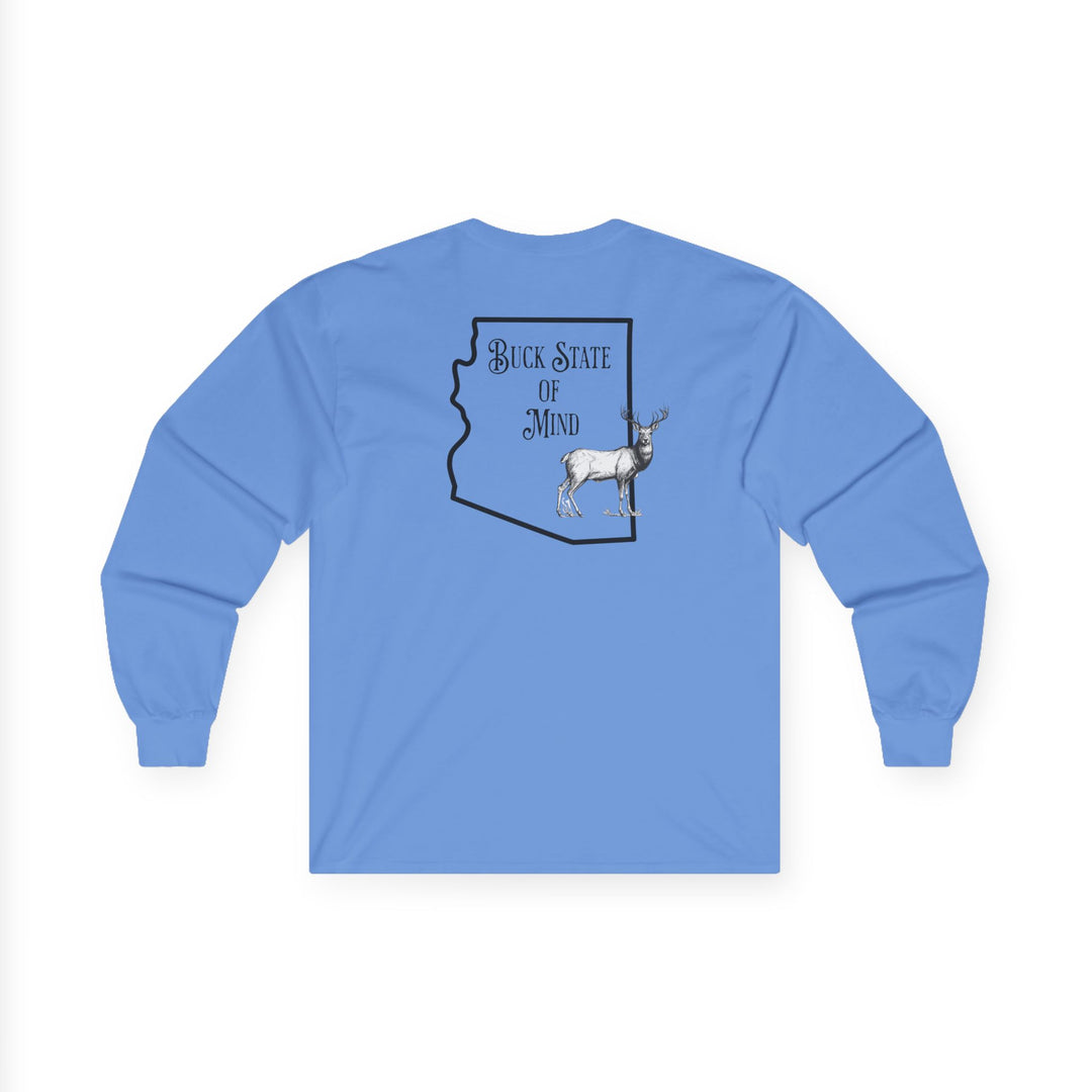 Buck State Of Mind - Unisex Ultra Cotton Long Sleeve Tee