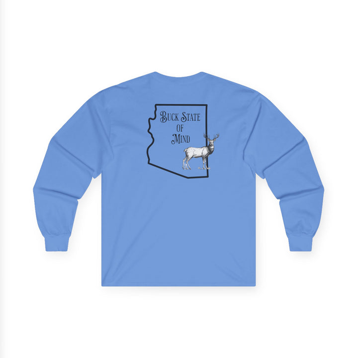 Buck State Of Mind - Unisex Ultra Cotton Long Sleeve Tee