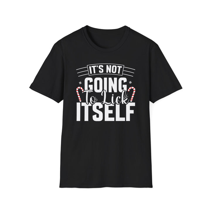 It's Not Going To Lick Itself - Unisex Softstyle T-Shirt