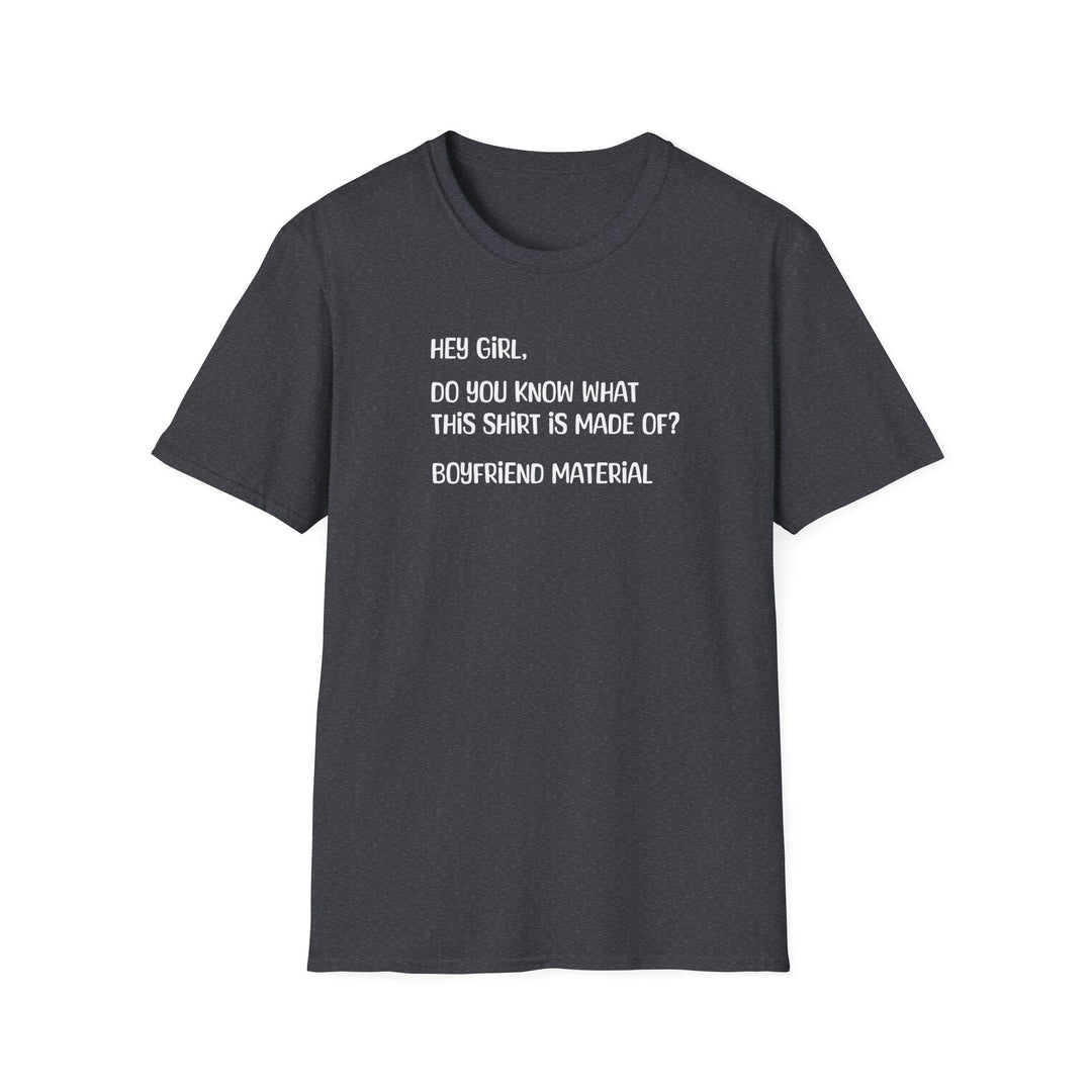 Boyfriend Material - Unisex Softstyle T-Shirt