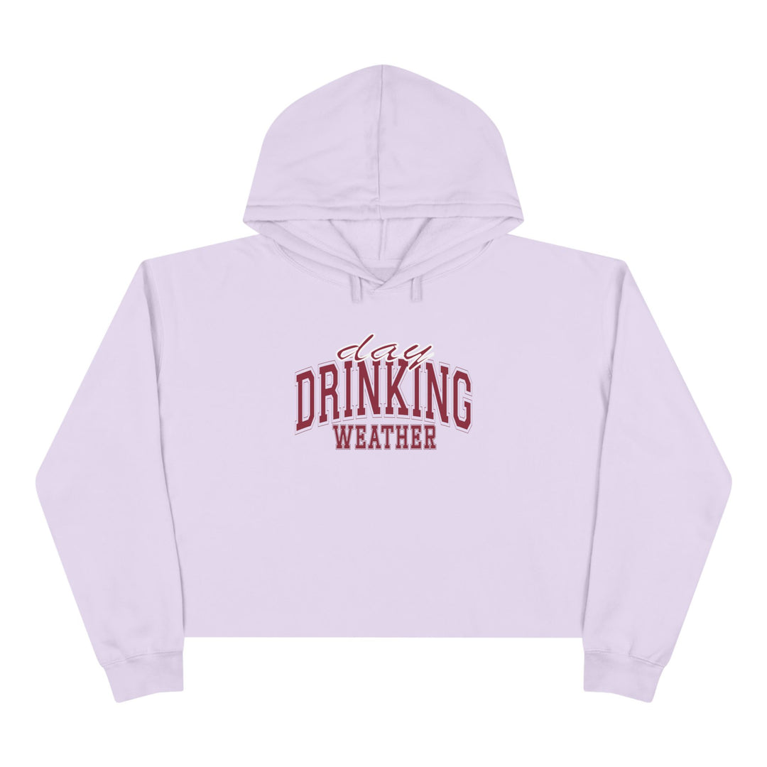 Drinking Weather - Crop Hoodie