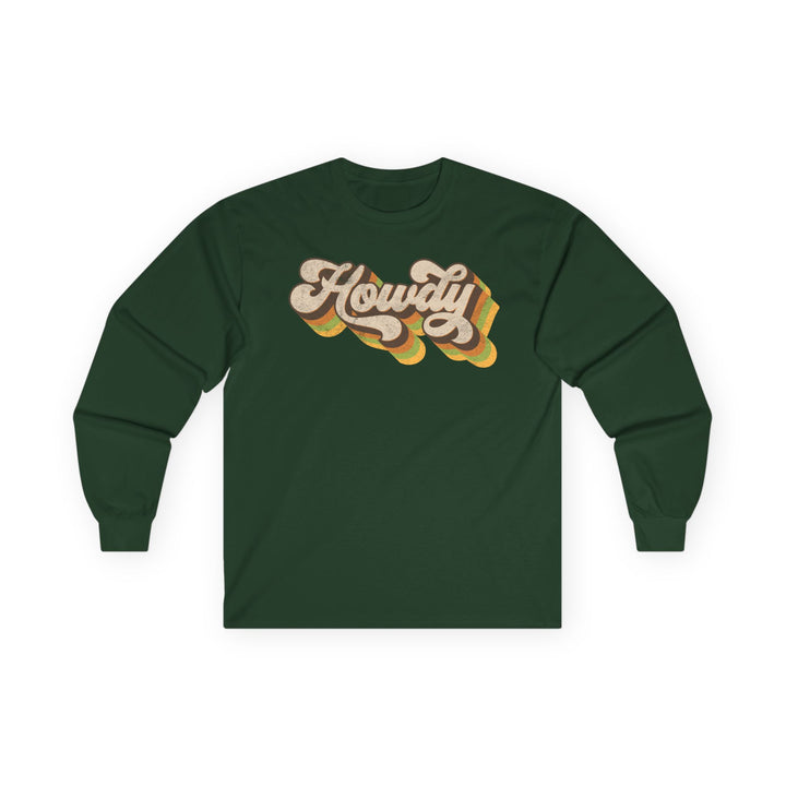 Howdy - Unisex Ultra Cotton Long Sleeve Tee