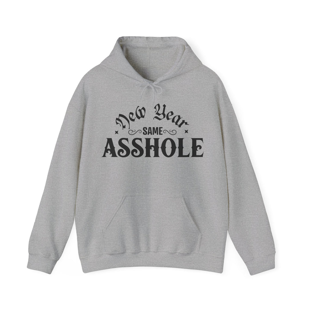 New Year Same A**hole - Unisex Heavy Blend™ Hooded Sweatshirt