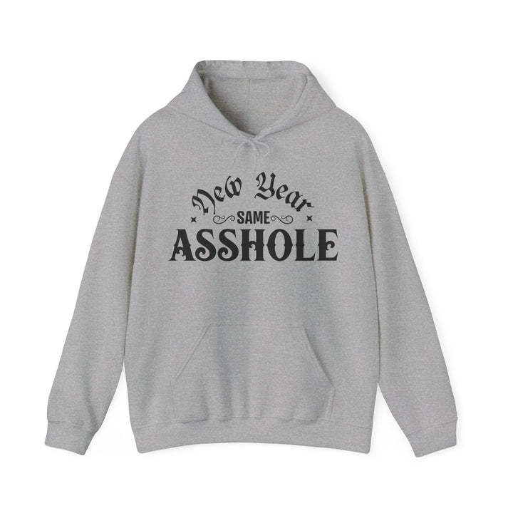 New Year Same A**hole - Unisex Heavy Blend™ Hooded Sweatshirt