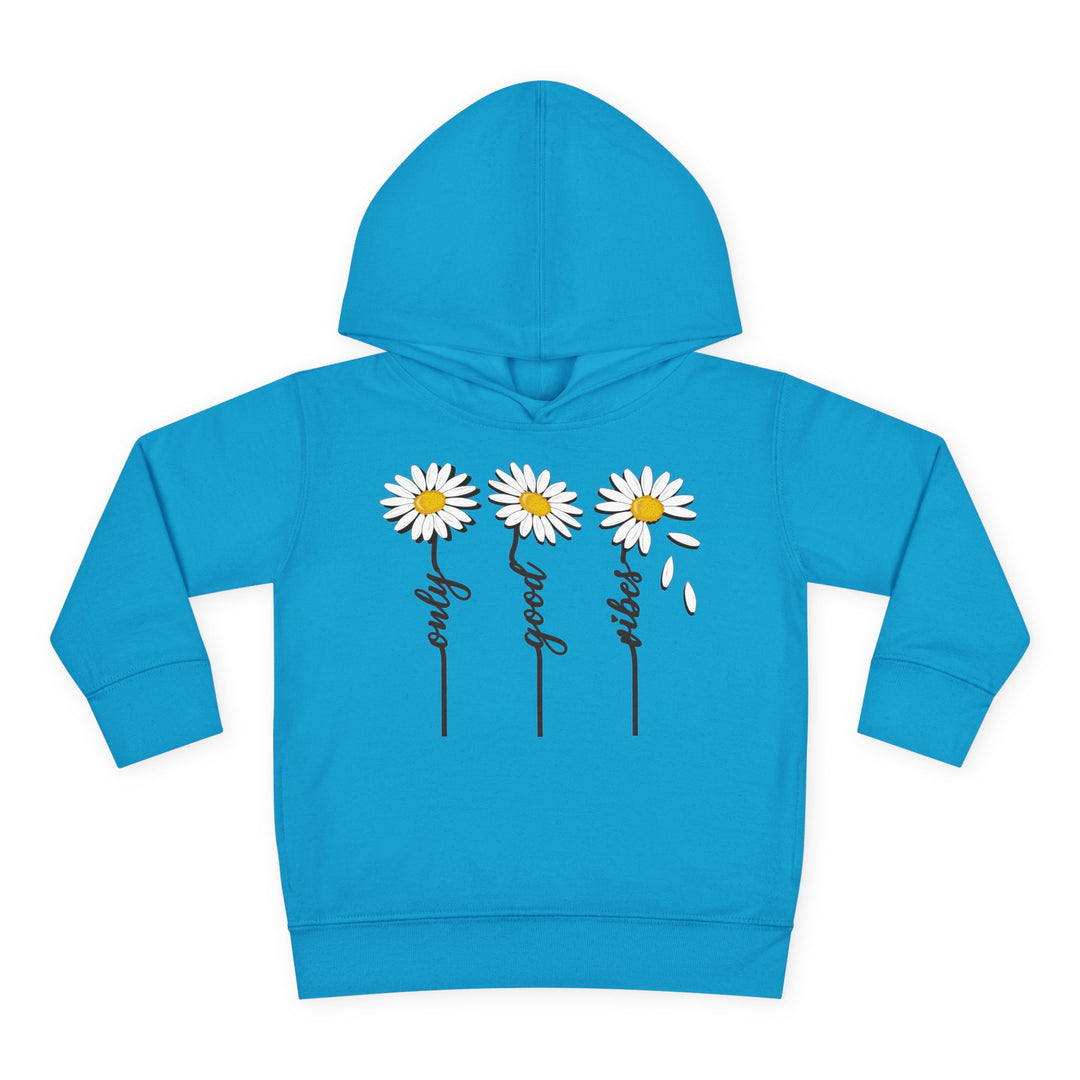 Only Good Vibes - Toddler Pullover Fleece Hoodie