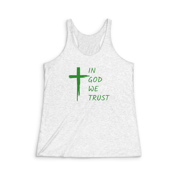 In God We Trust - Women's Tri-Blend Racerback Tank