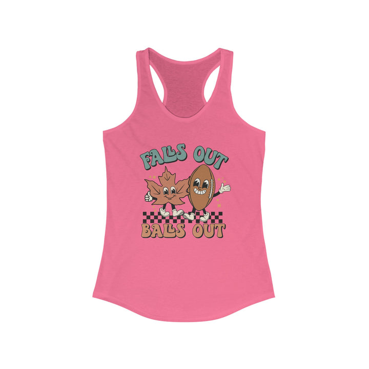 Falls Out Balls Out - Women's Ideal Racerback Tank