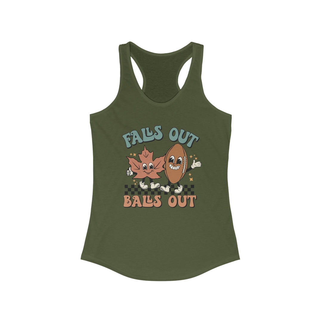 Falls Out Balls Out - Women's Ideal Racerback Tank