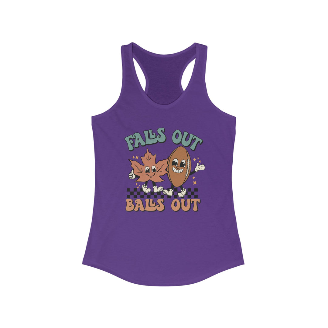 Falls Out Balls Out - Women's Ideal Racerback Tank