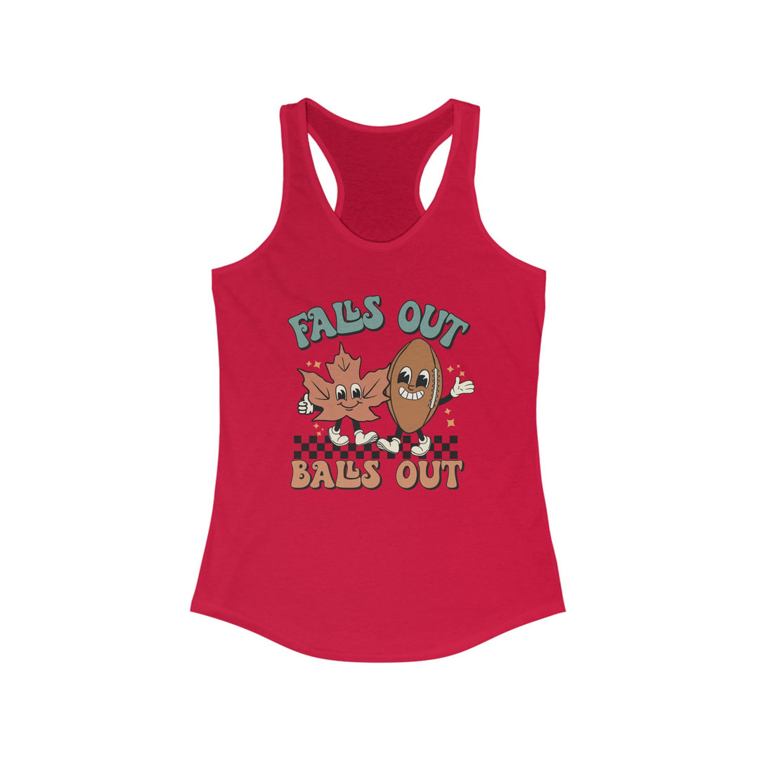 Falls Out Balls Out - Women's Ideal Racerback Tank