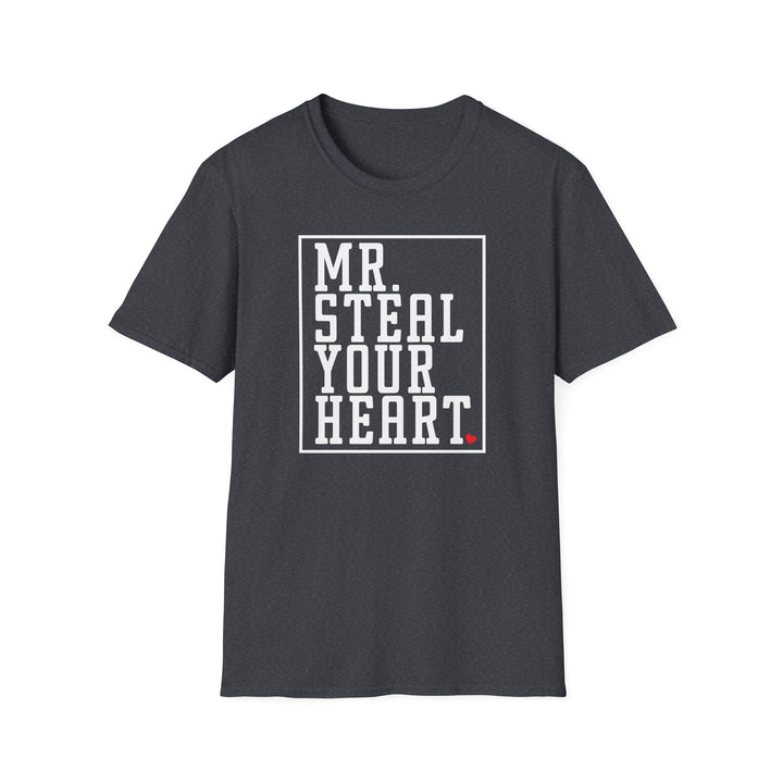 Mr. Steal Your Heart - Unisex Softstyle T-Shirt
