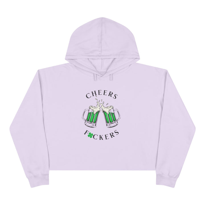 Cheers F*ckers - Crop Hoodie