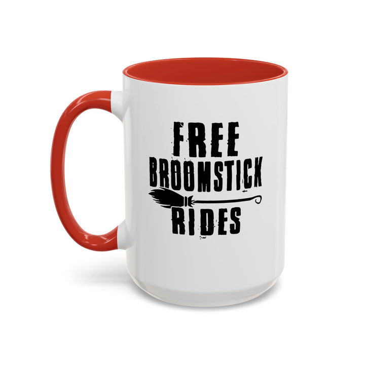 Free Broomstick Rides - Accent Coffee Mug (11, 15oz)