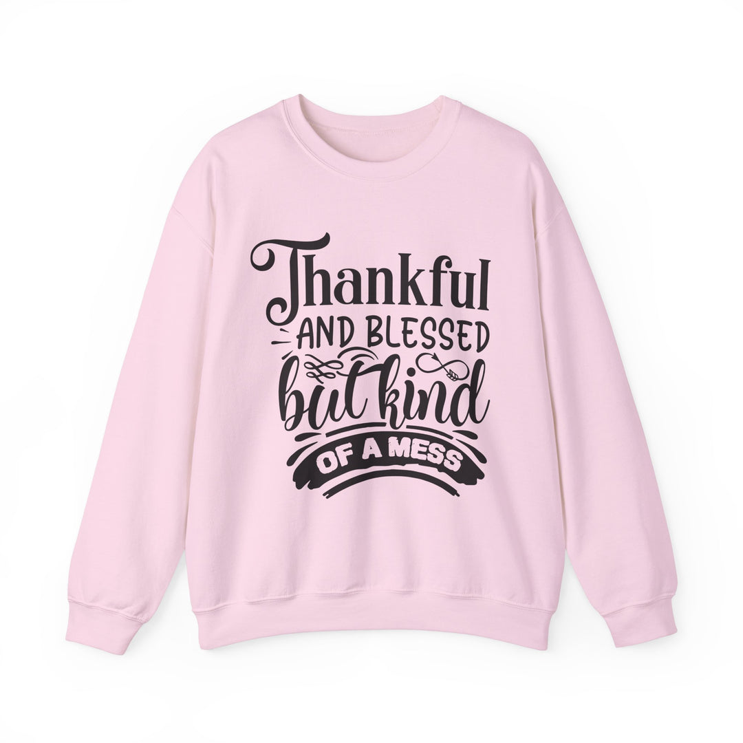 Thankful Blessed And Kind Of A Mess - Unisex Heavy Blend™ Crewneck Sweatshirt