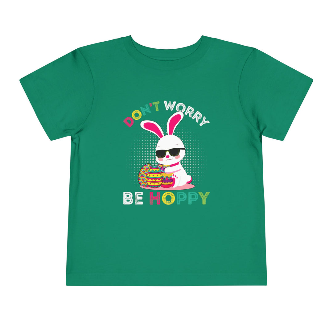 Don't Worry Be Hoppy - Toddler Short Sleeve Tee