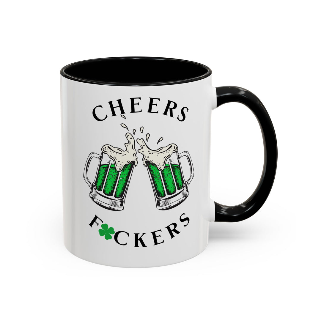 Cheers F*ckers - Accent Coffee Mug (11, 15oz)