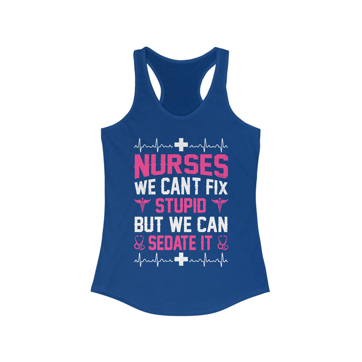 Can't Fix Stupid - Women's Ideal Racerback Tank