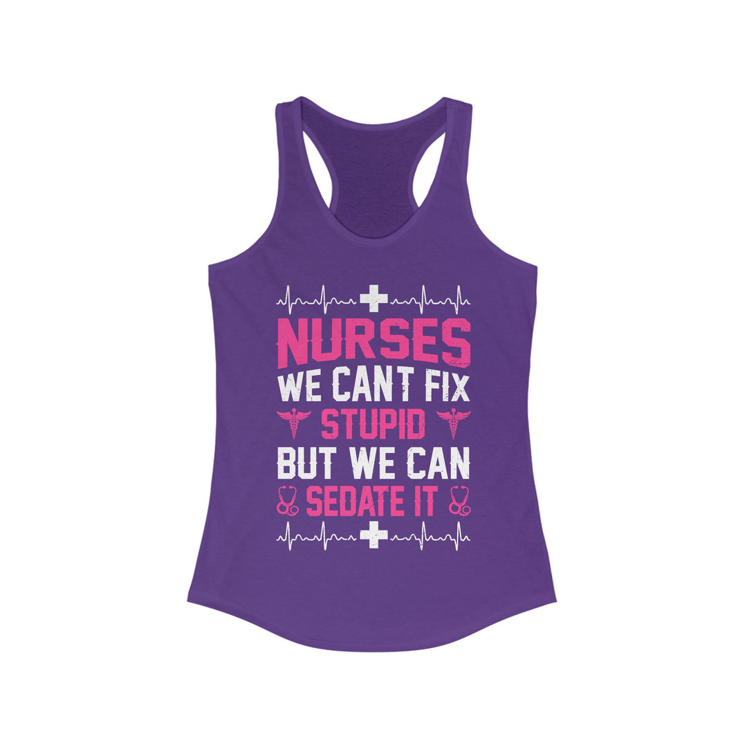 Can't Fix Stupid - Women's Ideal Racerback Tank
