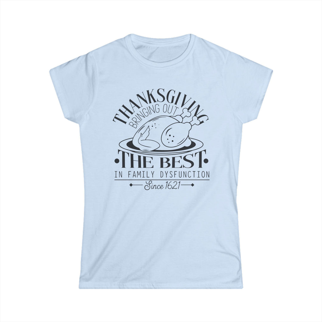 Family Dysfunction - Women's Softstyle Tee