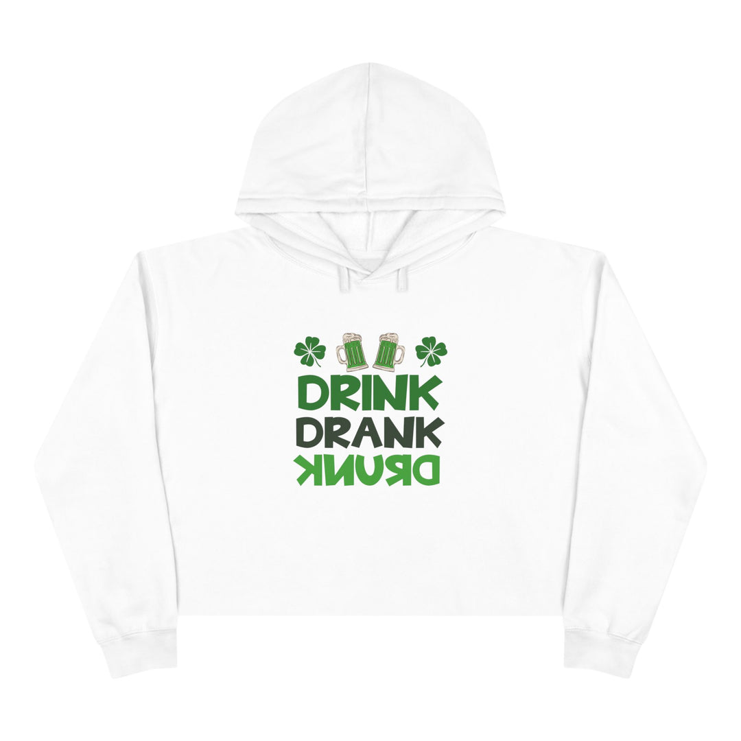 Drink Drank Drunk - Crop Hoodie