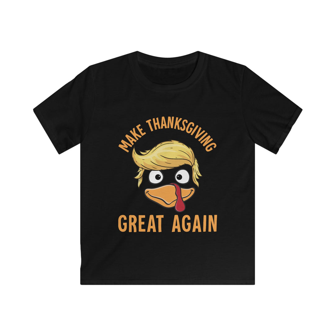 Make Thanksgiving Great Again - Kids Softstyle Tee