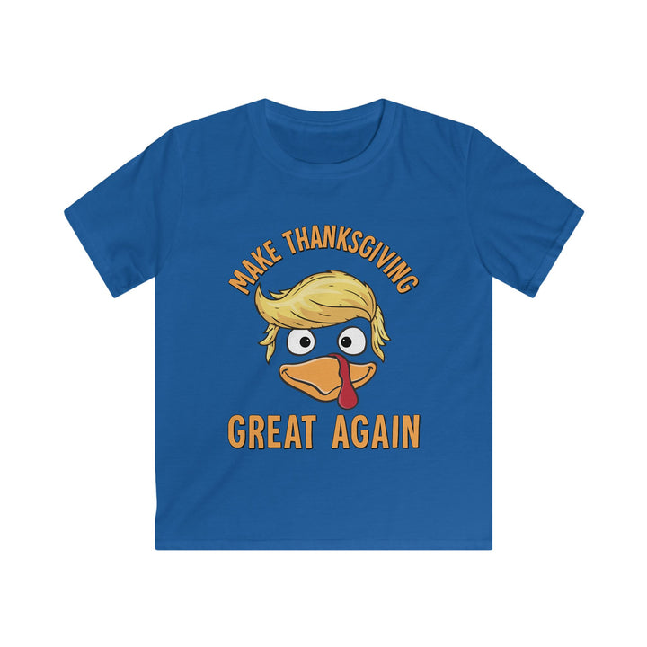 Make Thanksgiving Great Again - Kids Softstyle Tee